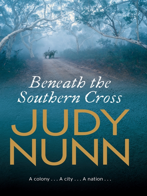 Title details for Beneath the Southern Cross by Judy Nunn - Wait list